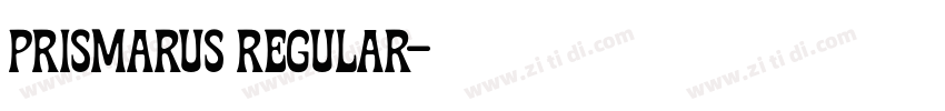 PrismaRUS Regular字体转换 PrismaRUS Regular字体转换